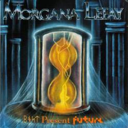Morgana Lefay : Past Present Future